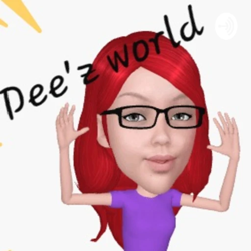 Dee’z World