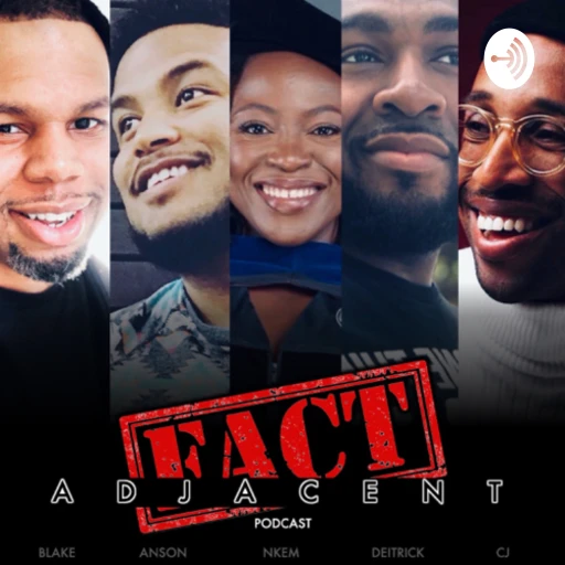 Fact Adjacent Podcast