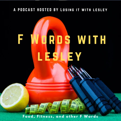 F Words with Lesley