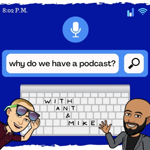 why do we have a podcast