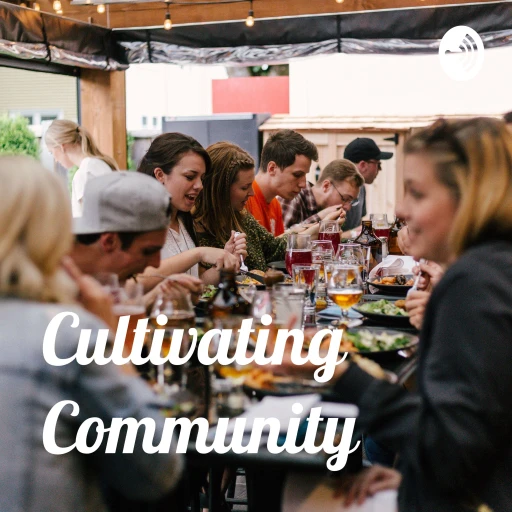 Cultivating Community