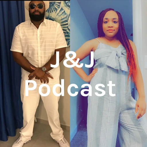 J&J Podcast