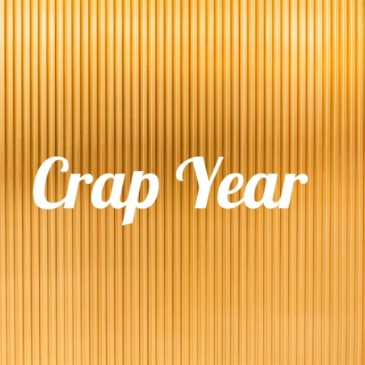 A Crap Year