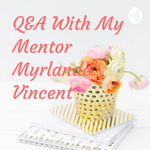 Q&A With My Mentor Myrlande Vincent