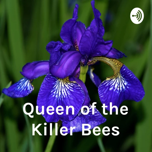 Queen of the Killer Bees: From Grief to Clarity