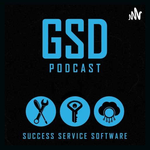 GSD – Getting Services Done