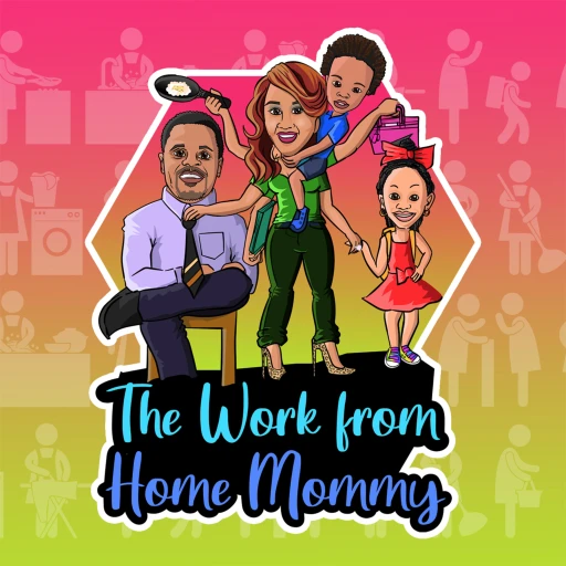 The Work From Home Mommy