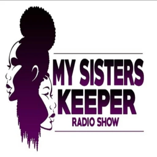 My Sisters Keeper Radio Show & Podcast