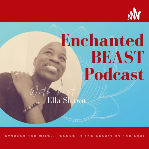 Enchanted Beast Podcast