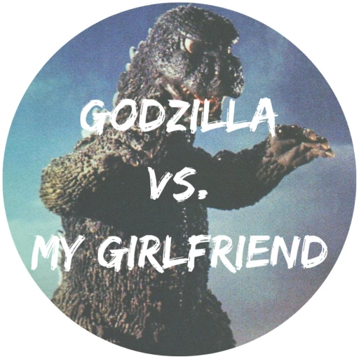 Godzilla vs. My Girlfriend