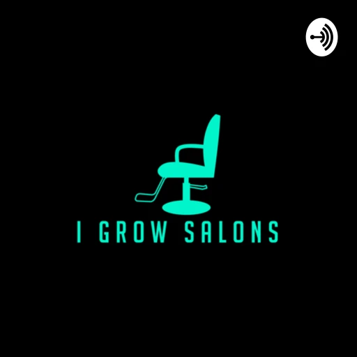 I Grow Salons Podcast