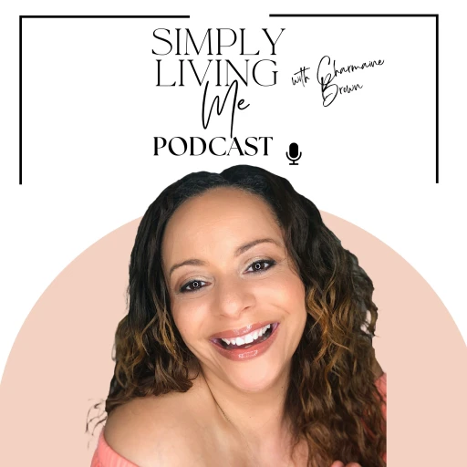 Simply Living Me Podcast