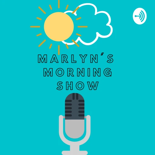 Marlyn’s Morning Show