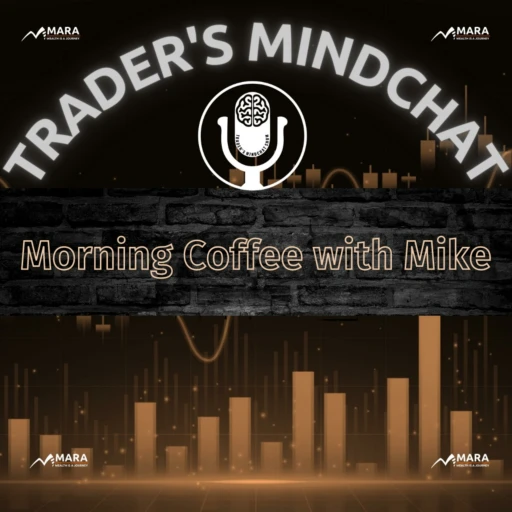 The Trader’s Mindchat Podcast