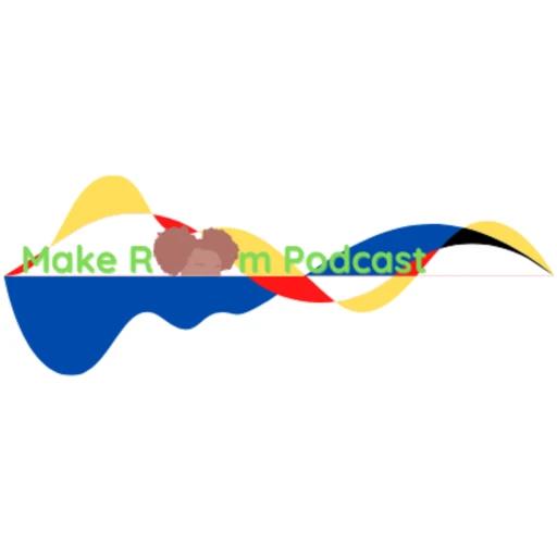 Make Room Podcast