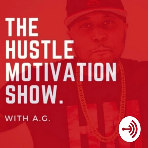 THE HUSTLE MOTIVATION SHOW