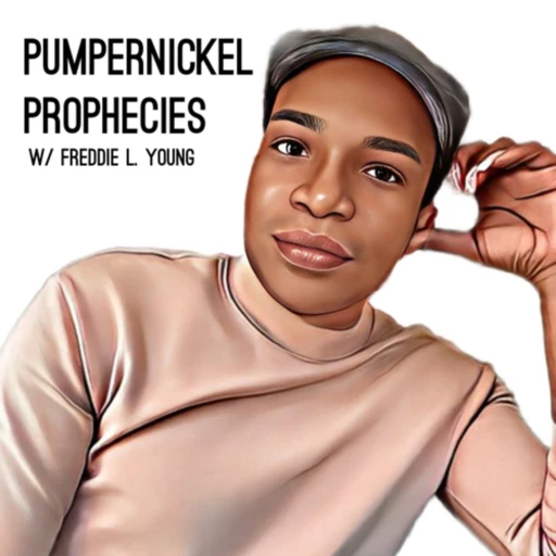 Pumpernickel Prophecies