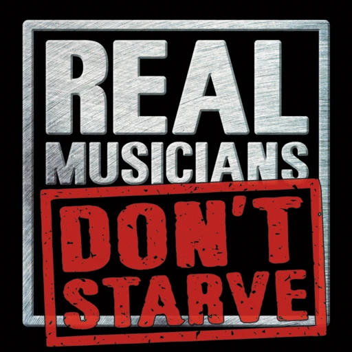 Real Musicians Don’t Starve