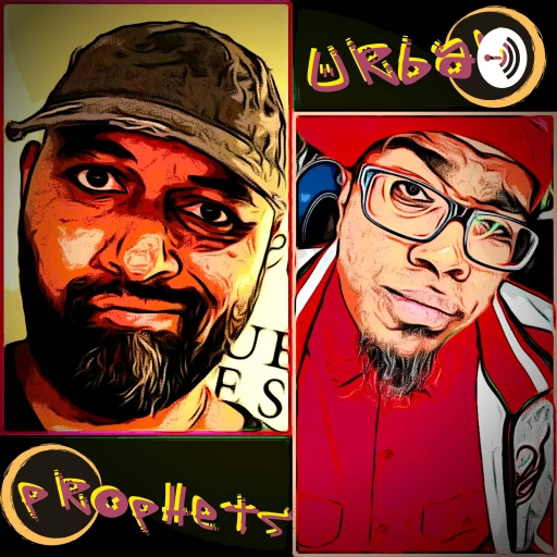 Urban Prophets Podcast