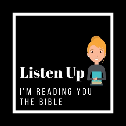 Listen Up – I’m Reading You the Bible