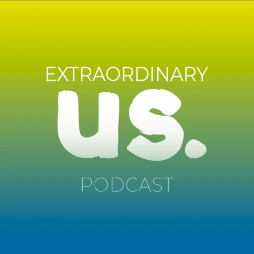 Us: The extraordinary ordinary