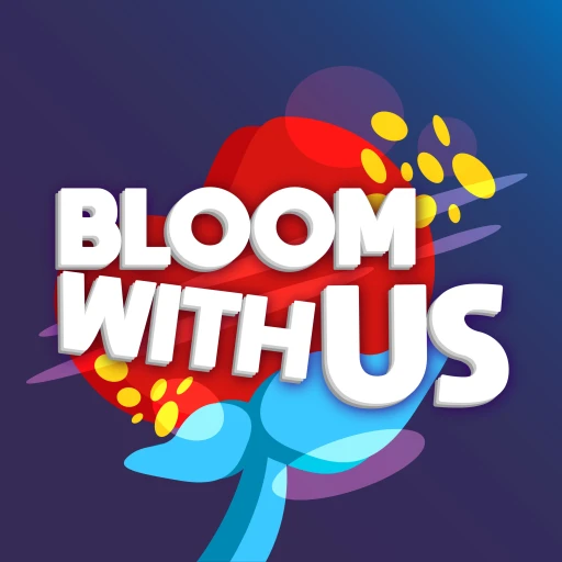 Bloom With Us