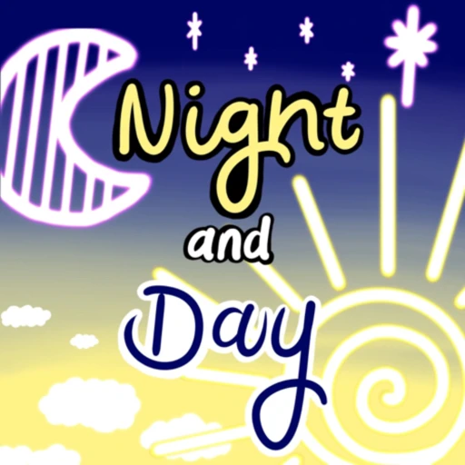 Night and Day