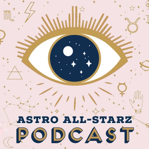 Astro All-Starz Podcast