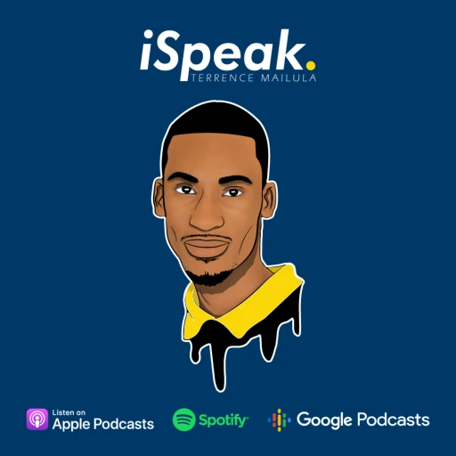 iSpeak – Terrence Mailula