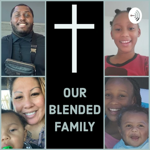 Our Blended Family