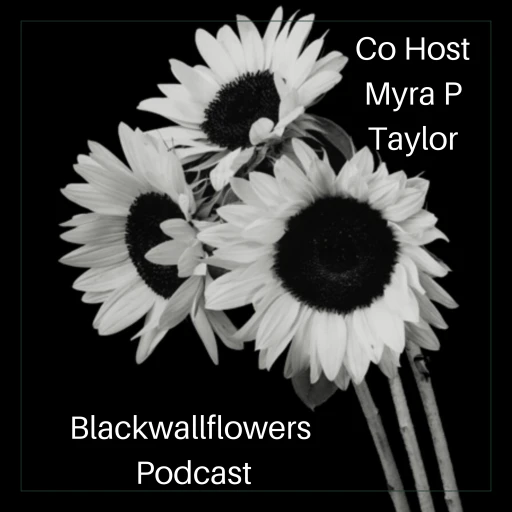 The Black WallFlowers Podcast