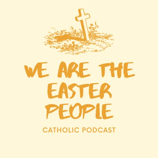 We are the Easter People