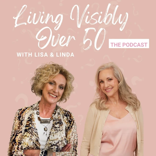 Living Visibly Over 50