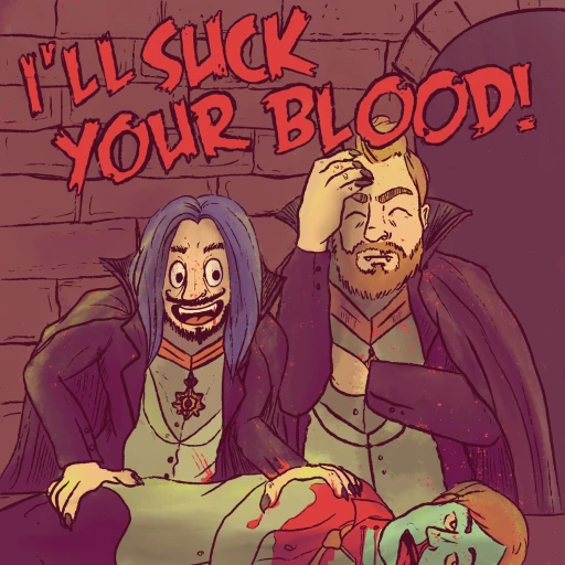 I’ll Suck Your Blood