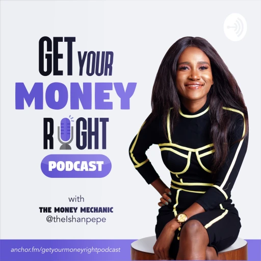 Get Your Money Right Podcast