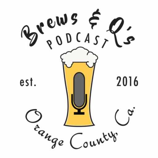 Brews & Q’s Podcast