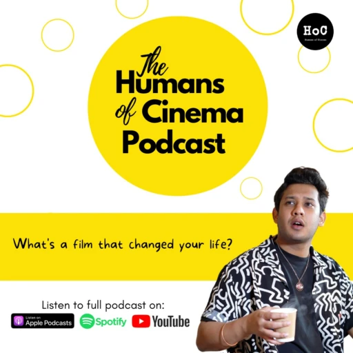 The Humans of Cinema Podcast