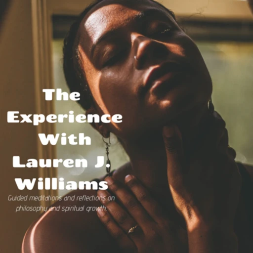 The Experience with Lauren J. Williams