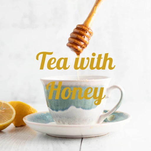 Tea with Honey