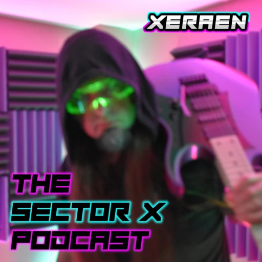 The Sector X Podcast