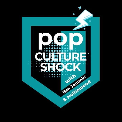 Pop Culture Shock with Benjammin’ and Holliewood