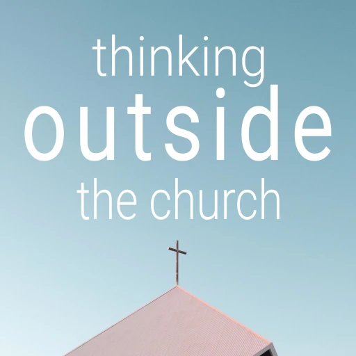 thinking outside the church