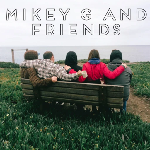 Mikey G and Friends