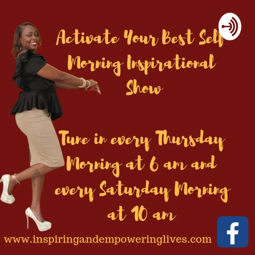 Activate Your Best Self Morning Inspirational Show