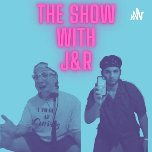 THE SHOW with J&R