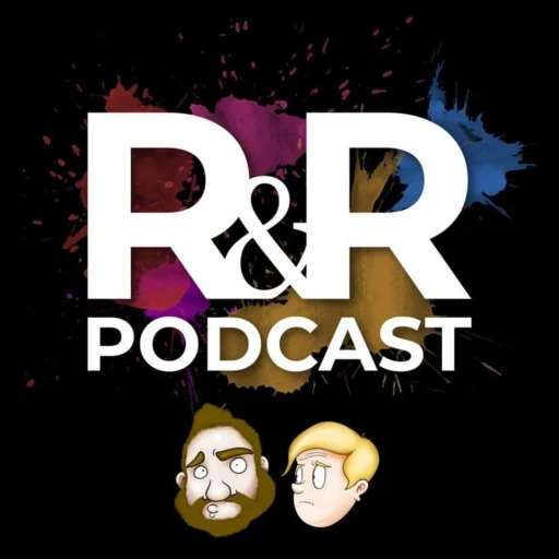 The R & R Podcast