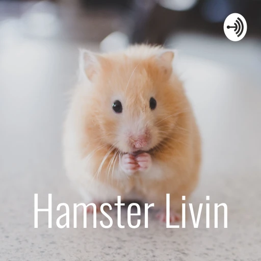 Hamster Livin