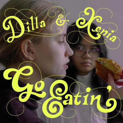 Dilla and Xenia Go Eatin’