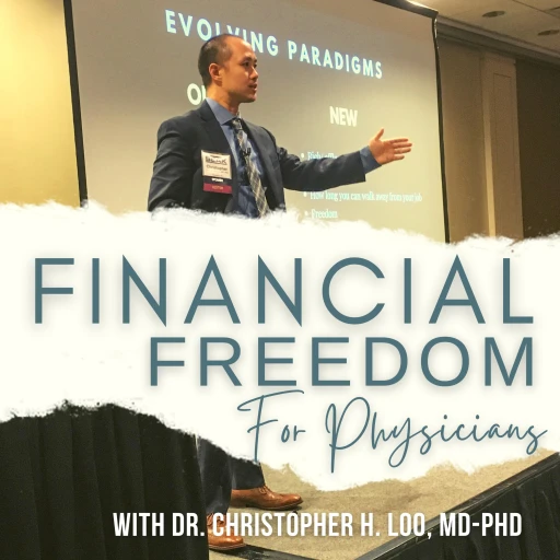 Physicians for Financial Freedom Podcast