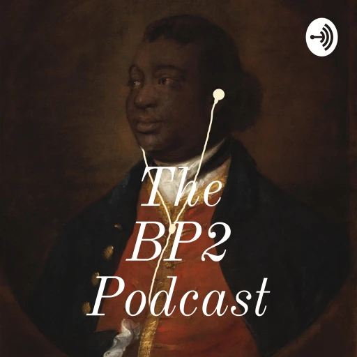 The BP2 Podcast